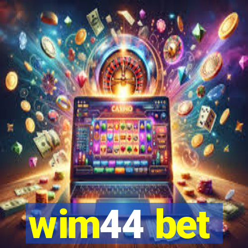 wim44 bet